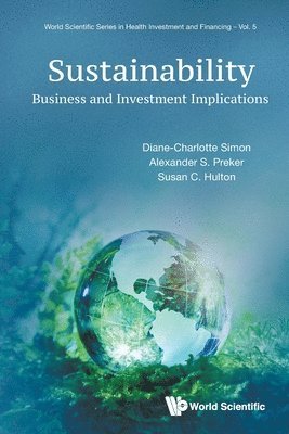 Sustainability: Business And Investment Implications 1