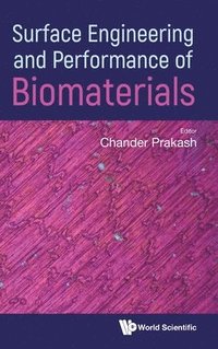 bokomslag Surface Engineering And Performance Of Biomaterials