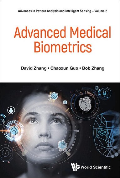 David Zhang, Chaoxun Guo, Bob Zhang - ADVANCED MEDICAL BIOMETRICS, Inbunden