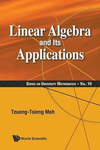 bokomslag Linear Algebra And Its Applications