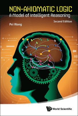 Non-axiomatic Logic: A Model Of Intelligent Reasoning