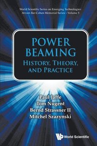 bokomslag Power Beaming: History, Theory, and Practice