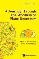 Alfred S Posamentier, Hans Humenberger - JOURNEY THROUGH THE WONDERS OF PLANE GEOMETRY, A, Häftad
