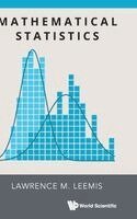 Lawrence M Leemis - Mathematical Statistics, Inbunden