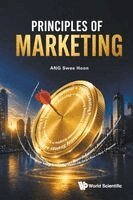 Swee Hoon Ang - PRINCIPLES OF MARKETING, Häftad. Tillgänglighet: Lägg i varukorg