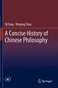 bokomslag Concise History of Chinese Philosophy