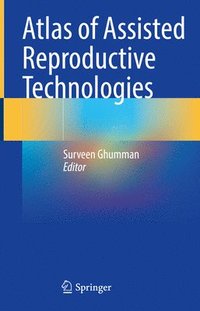 bokomslag Atlas of Assisted Reproductive Technologies