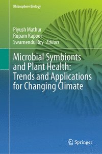 bokomslag Microbial Symbionts and Plant Health: Trends and Applications for Changing Climate