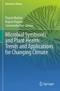 bokomslag Microbial Symbionts and Plant Health: Trends and Applications for Changing Climate