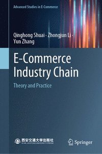 bokomslag E-Commerce Industry Chain
