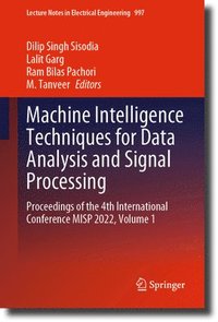 bokomslag Machine Intelligence Techniques for Data Analysis and Signal Processing