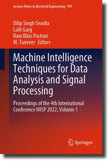 Dilip Singh Sisodia, Lalit Garg, Ram Bilas Pachori, M. Tanveer - Machine Intelligence Techniques for Data Analysis and Signal Processing, Inbunden