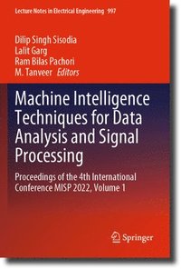 bokomslag Machine Intelligence Techniques for Data Analysis and Signal Processing