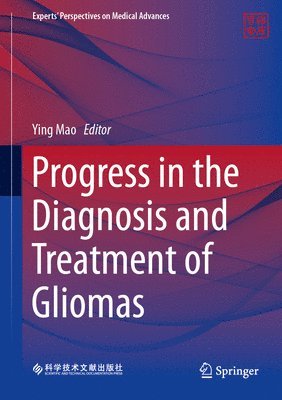 bokomslag Progress in the Diagnosis and Treatment of Gliomas