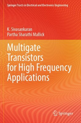 bokomslag Multigate Transistors for High Frequency Applications