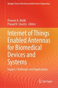 bokomslag Internet of Things Enabled Antennas for Biomedical Devices and Systems