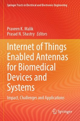 bokomslag Internet of Things Enabled Antennas for Biomedical Devices and Systems