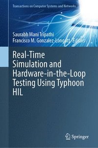 bokomslag Real-Time Simulation and Hardware-in-the-Loop Testing Using Typhoon HIL