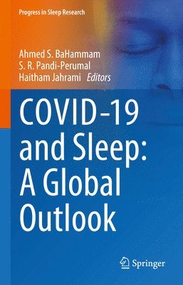 COVID-19 and Sleep: A Global Outlook 1