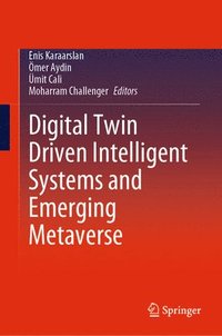 bokomslag Digital Twin Driven Intelligent Systems and Emerging Metaverse