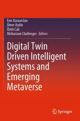 Digital Twin Driven Intelligent Systems and Emerging Metaverse 1