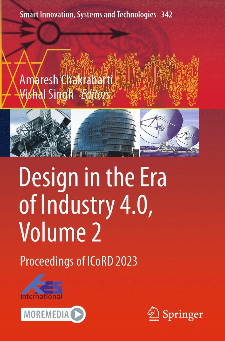 Amaresh Chakrabarti, Vishal Singh - Design in the Era of Industry 4.0, Volume 2, Häftad