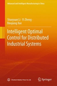 bokomslag Intelligent Optimal Control for Distributed Industrial Systems