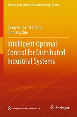 bokomslag Intelligent Optimal Control for Distributed Industrial Systems