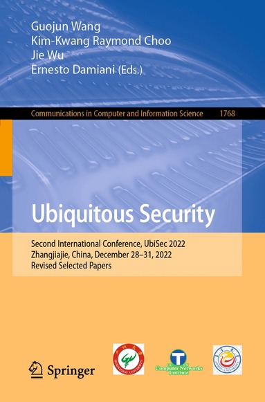 Guojun Wang, Kim-Kwang Raymond Choo, Jie Wu, Ernesto Damiani - Ubiquitous Security, Häftad