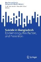 bokomslag Suicide in Bangladesh: Epidemiology, Risk Factors, and Prevention