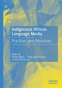 bokomslag Indigenous African Language Media