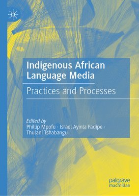 bokomslag Indigenous African Language Media