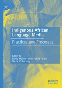 bokomslag Indigenous African Language Media