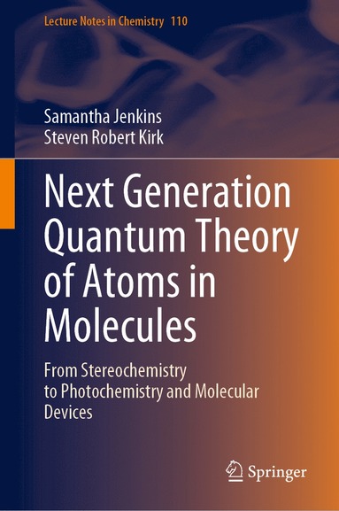 bokomslag Next Generation Quantum Theory of Atoms in Molecules