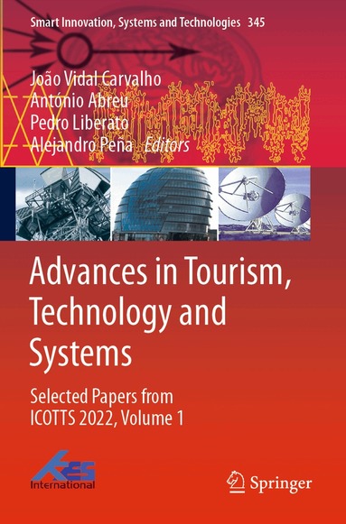João Vidal Carvalho, António Abreu, Pedro Liberato, Alejandro Peña - Advances in Tourism, Technology and Systems, Häftad