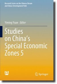 bokomslag Studies on China's Special Economic Zones 5