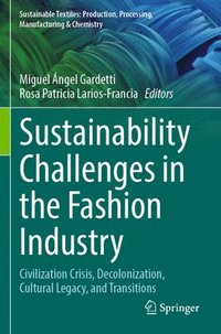 bokomslag Sustainability Challenges in the Fashion Industry