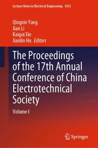 bokomslag The Proceedings of the 17th Annual Conference of China Electrotechnical Society