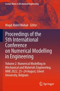 bokomslag Proceedings of the 5th International Conference on Numerical Modelling in Engineering