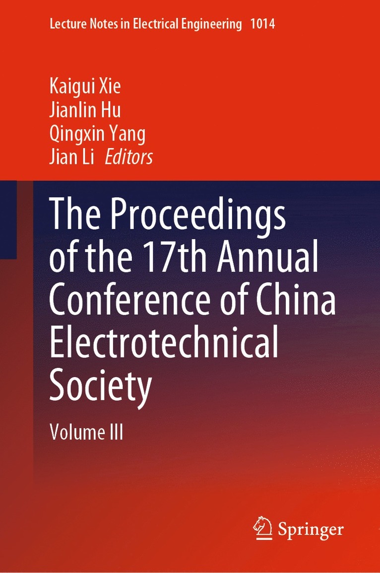 Kaigui Xie, Jianlin Hu, Qingxin Yang, Jian Li - Proceedings of the 17th Annual Conference of China Electrotechnical Society, Inbunden