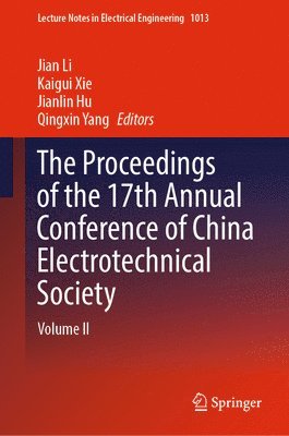 The Proceedings of the 17th Annual Conference of China Electrotechnical Society 1