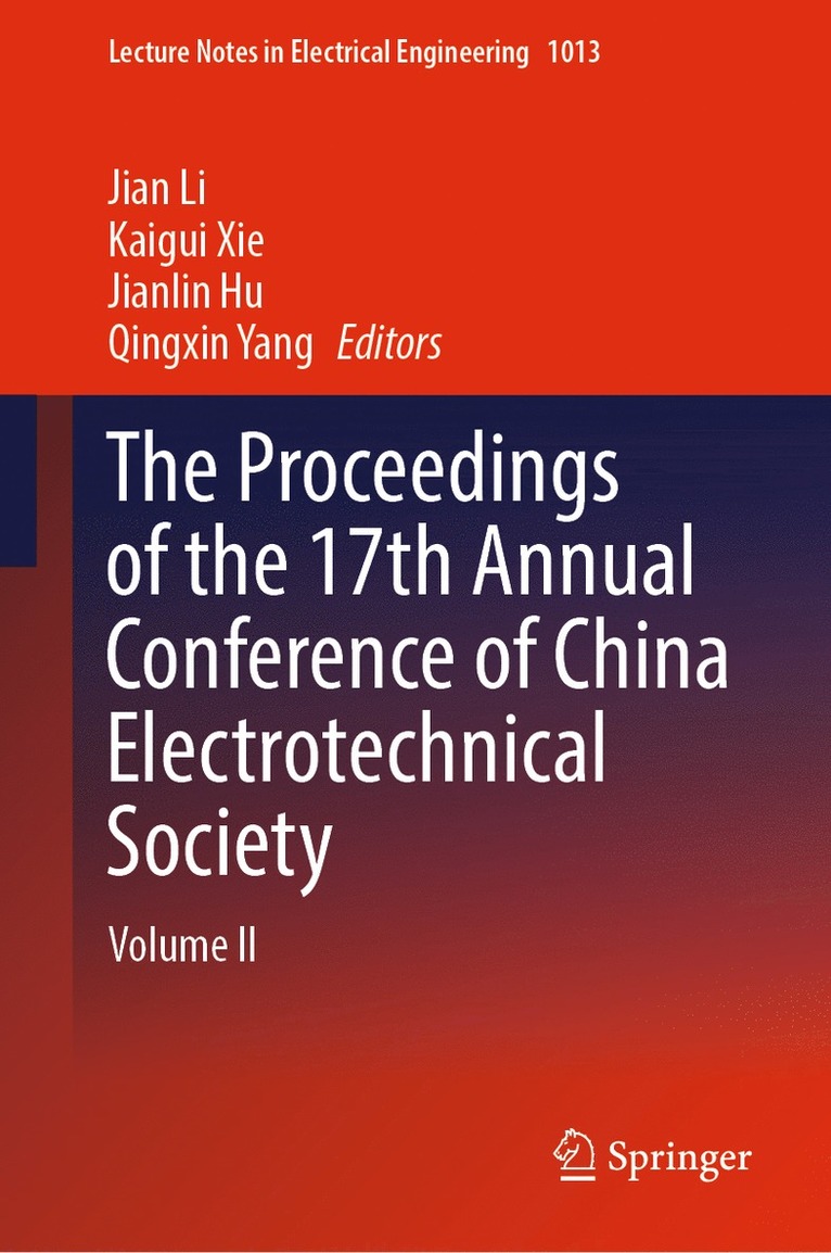Proceedings of the 17th Annual Conference of China Electrotechnical Society