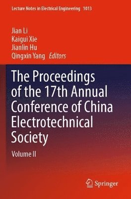 bokomslag The Proceedings of the 17th Annual Conference of China Electrotechnical Society