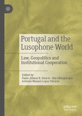 Portugal and the Lusophone World 1