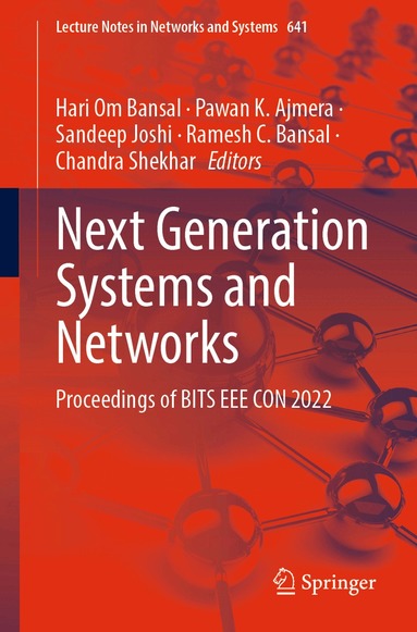 Hari Om Bansal, Pawan K. Ajmera, Sandeep Joshi, Ramesh C. Bansal, Chandra Shekhar - Next Generation Systems and Networks, Häftad