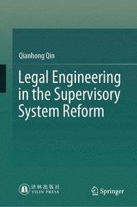 bokomslag Legal Engineering in the Supervisory System Reform