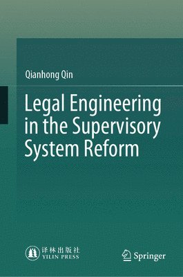 bokomslag Legal Engineering in the Supervisory System Reform