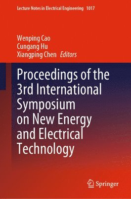 Proceedings of the 3rd International Symposium on New Energy and Electrical Technology 1