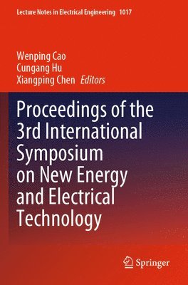 Proceedings of the 3rd International Symposium on New Energy and Electrical Technology 1