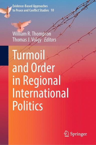 bokomslag Turmoil and Order in Regional International Politics